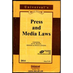 Universal's Legal Muanl on Press and Media Laws (Acts, Rules, Orders & Regulations) (2014 HB Edition)